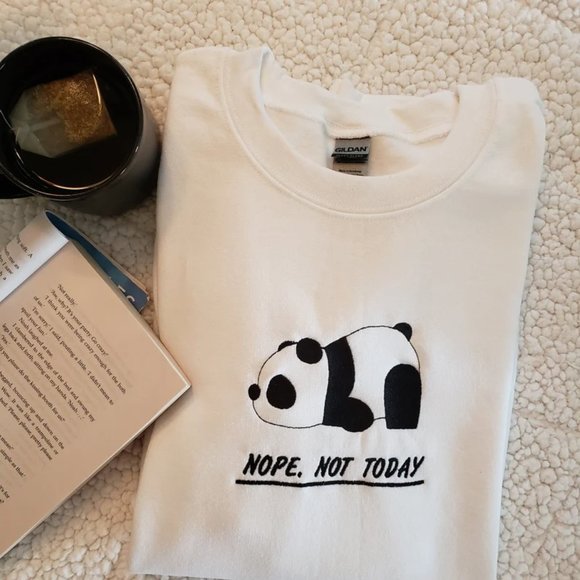 Panda sweatshirt embroidered, nope not today sweatshirt embroidered, Panda sweat - Picture 1 of 1